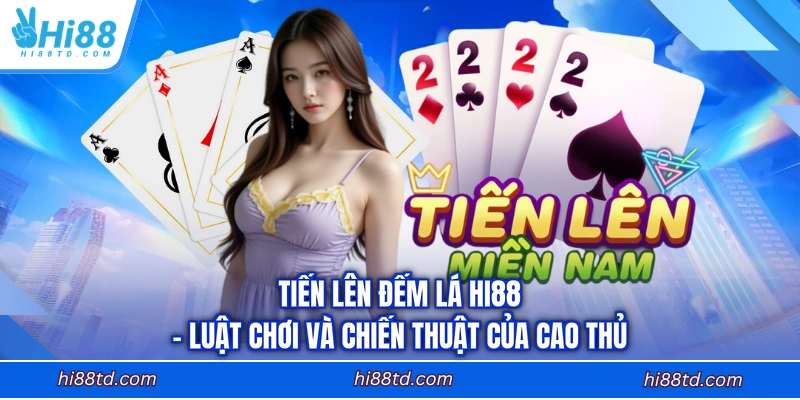 Tiến Lên Đếm Lá
